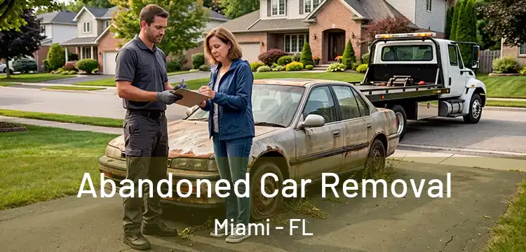 Abandoned Car Removal Miami - FL