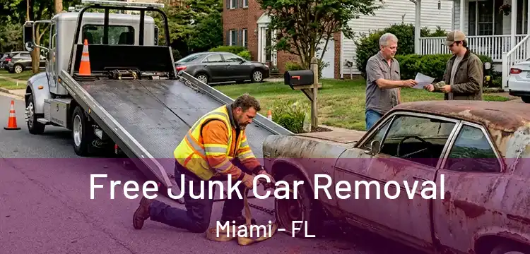  Free Junk Car Removal Miami - FL