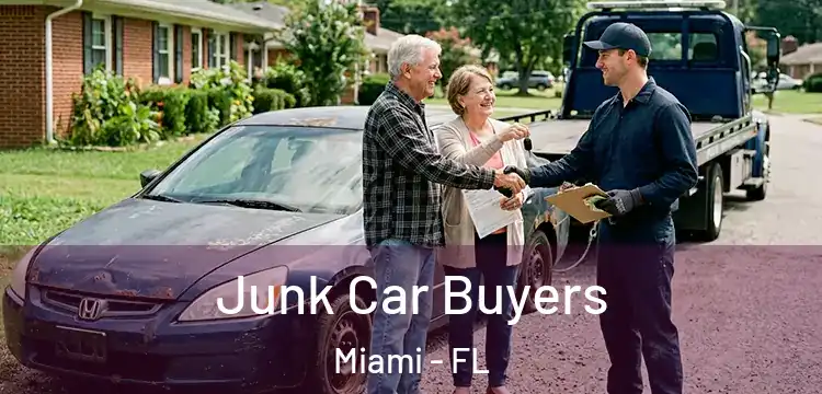 Junk Car Buyers Miami - FL