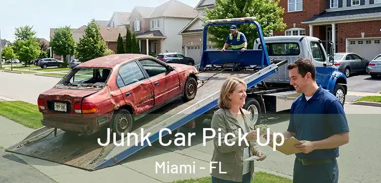 Junk Car Pick Up Miami - FL