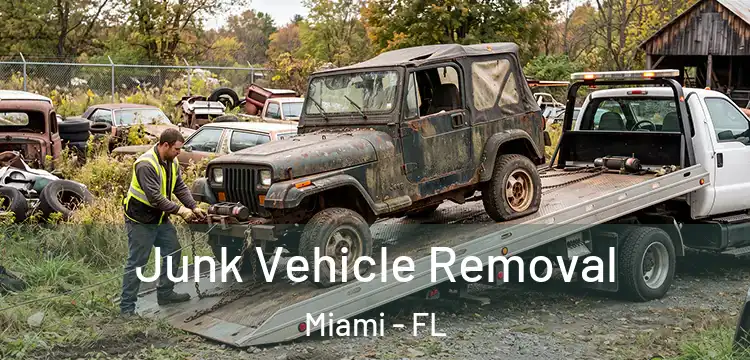 Junk Vehicle Removal Miami - FL